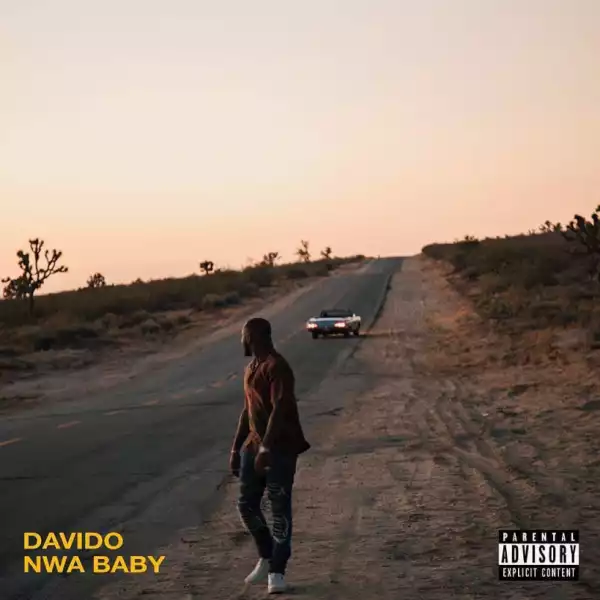 Davido - “Nwa baby” | LEAK Version